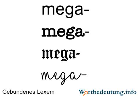 mega bedeutung.